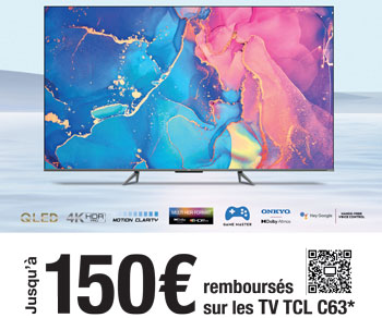 ODR TV TCL C63 : jusqu'à 150 Euros remboursés