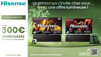 La marque Hisense rembourse de 50 Euros jusqu' 300 Euros pour l'achat de certaines TV