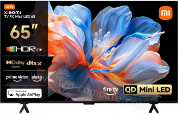 XIAOMI TV FX Mini LED 65 - 165 cm - A partir de : 599.99 &euro; chez Xiaomi chez Cdiscount