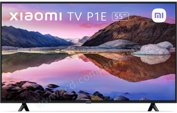 XIAOMI TV Mi P1E 55 - 139 cm - A partir de : 756.37 € chez Shopavia chez RueDuCommerce
