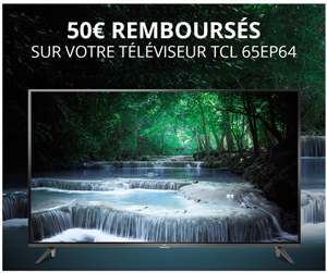 ODR TCL Janv./Mars 2020 : Offre TCL EP64X (Offre Prolong�e)