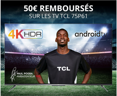 ODR TCL Nov./D�c. 2020 : Offre TCL 75P61 (Offre Prolong�e)