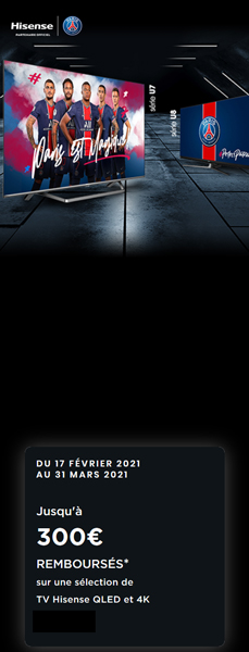 ODR Hisense F�v./Mars 2021 : Offre TV QLED et 4K
