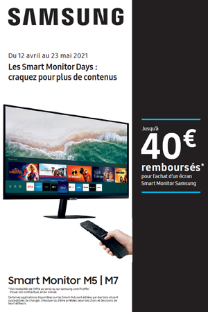 ODR Samsung Avr./Mai 2021 : Les Smart Monitor Days, craquez pour plus de contenus
