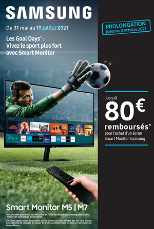 ODR Samsung Mai/Oct. 2021 : Les Goal Days, vivez le sport plus fort avec Smart Monitor