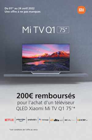 ODR Xiaomi Avril 2022 : MI TV Q1 75