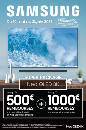 ODR Samsung Mai/Août 2022 : Super package Neo QLED 8K (Offre Prolongée)