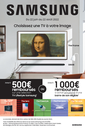 ODR Samsung Juin/Août 2022 : Choisissez une TV à votre image