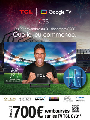 ODR TCL D�cembre 2022 : Offre TV TCL C73