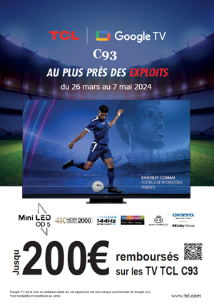 ODR TCL Mars/Mai 2024 : TCL C93, au plus pr�s des exploits