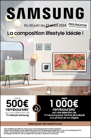 ODR Samsung Juin/Juill. 2024 : La composition Lifestyle id�ale ! (offre prolong�e)