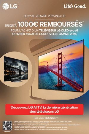 ODR LG Avril 2025 : D�couvrez LG AI TV, la derni�re g�n�ration des t�l�viseurs LG