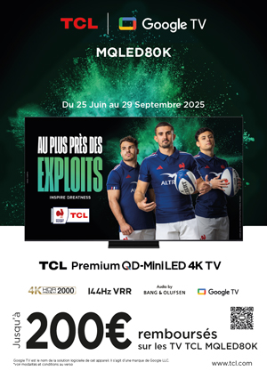 ODR TCL Juin/Sept. 2025 : TCL MQLED80K, au plus pr�s des exploits
