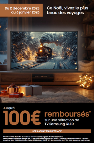 ODR Samsung D�c./Janv. 2026 : Ce No�l, vivez le plus beau des voyages