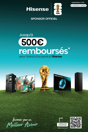 ODR Hisense Avr./Juin 2026 : Coup d'envoi Coupe du Monde FIFA 2026